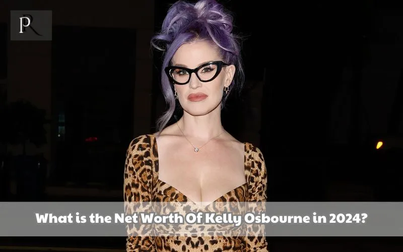 What is Kelly Osbourne's net worth in 2024?