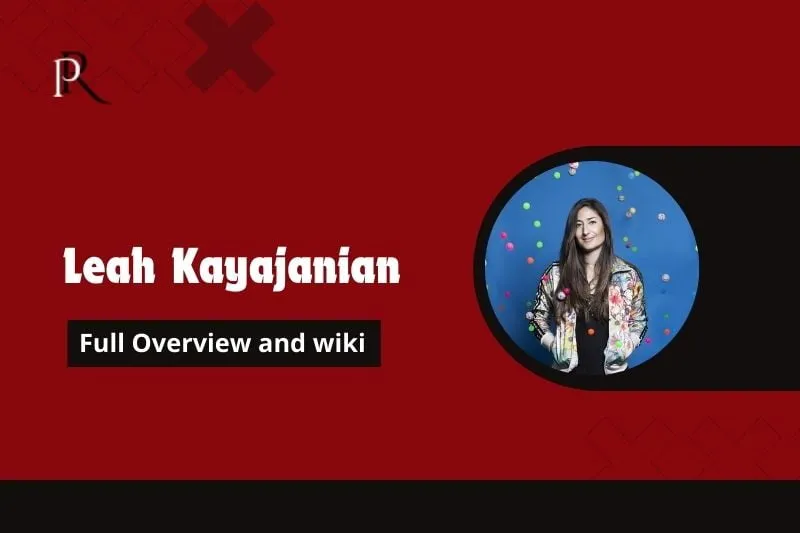 Leah Kayajanian Full Overview and Wiki