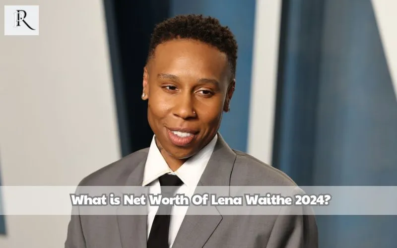 What is Lena Waithe's net worth in 2024