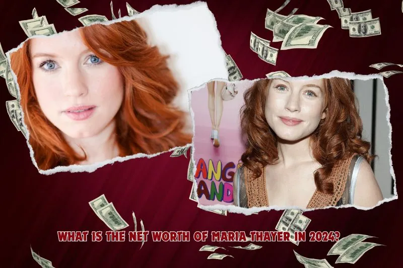 What is Maria Thayer's net worth in 2024?