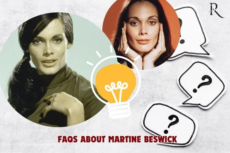 Frequently asked questions about Martine Beswick