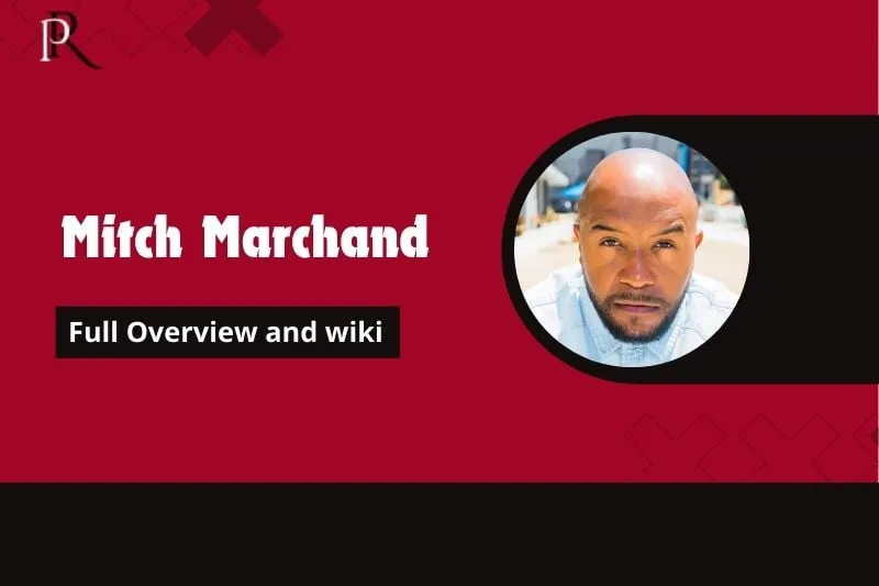 Mitch Marchand Full Overview and Wiki