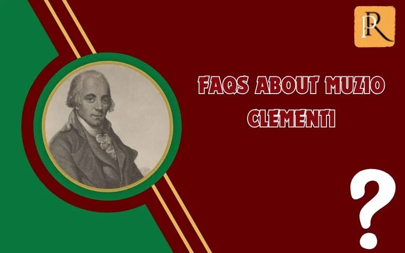 Frequently asked questions about Muzio Clementi