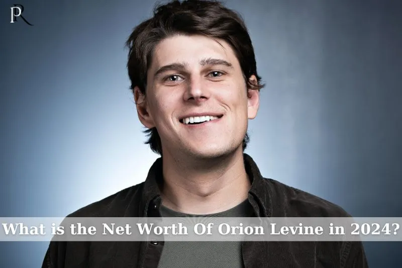 What is Orion Levine's net worth in 2024