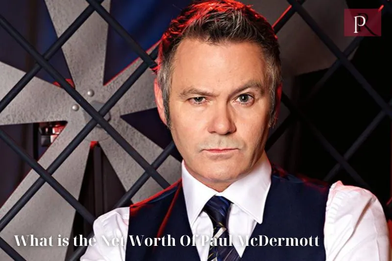 What is Paul McDermott's net worth in 2024