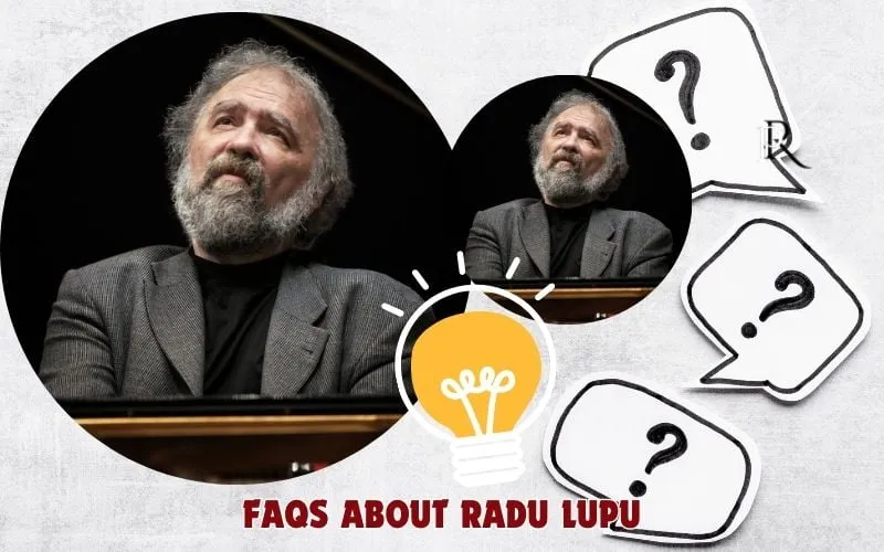 Frequently asked questions about Radu Lupu