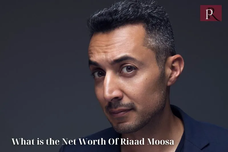 What is Riaad Moosa's net worth in 2024