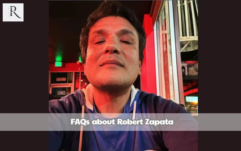 Frequently asked questions about Robert Zapata