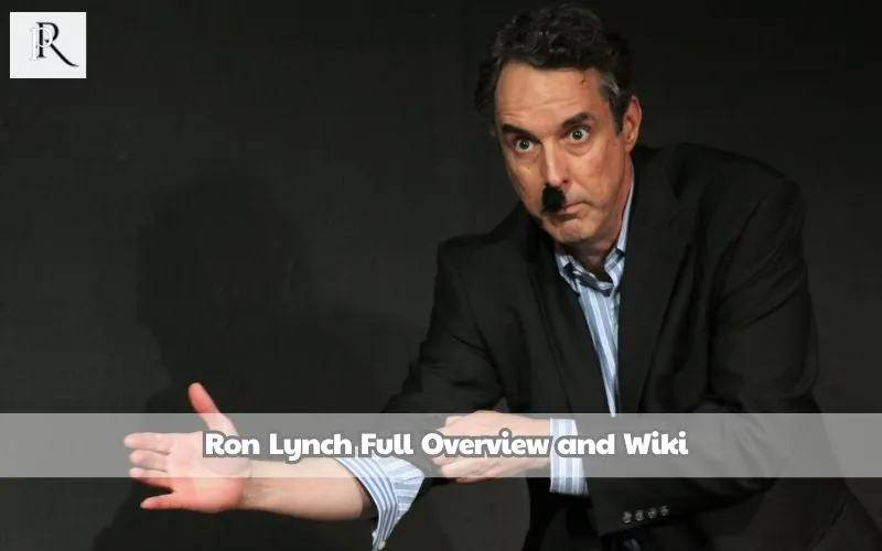 Ron Lynch Full Overview and Wiki