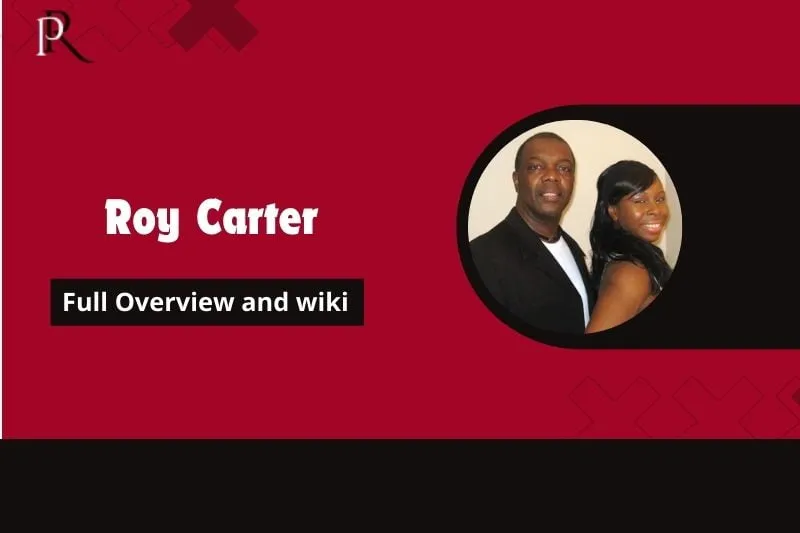 Roy Carter Full Overview and Wiki