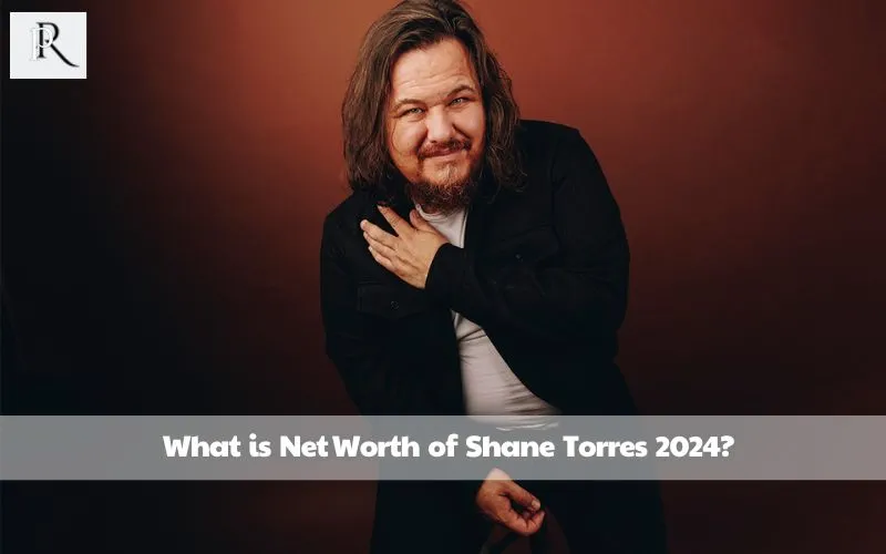 What is Shane Torres net worth in 2024