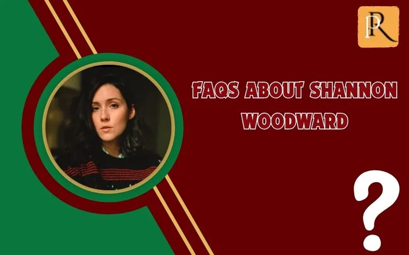 Frequently asked questions about Shannon Woodward