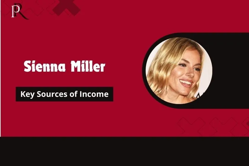 Sienna Miller Main source of income