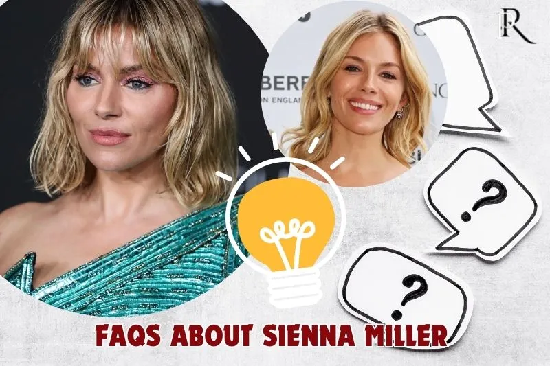 Who is Sienna Miller?