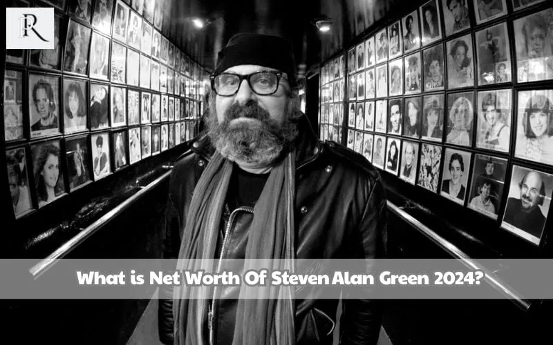 What is Steven Alan Green's net worth 2024