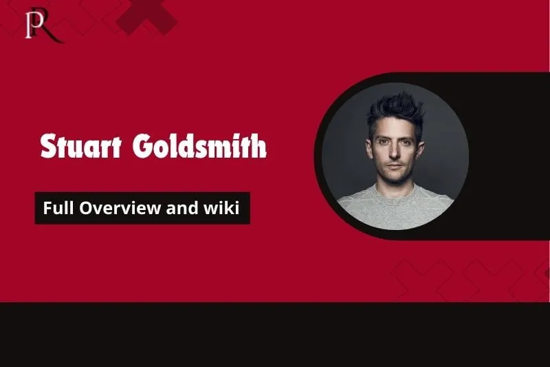 Stuart Goldsmith Full Overview and Wiki