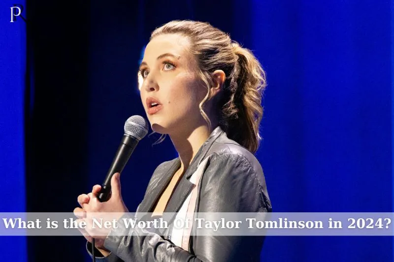 What is Taylor Tomlinson's net worth in 2024