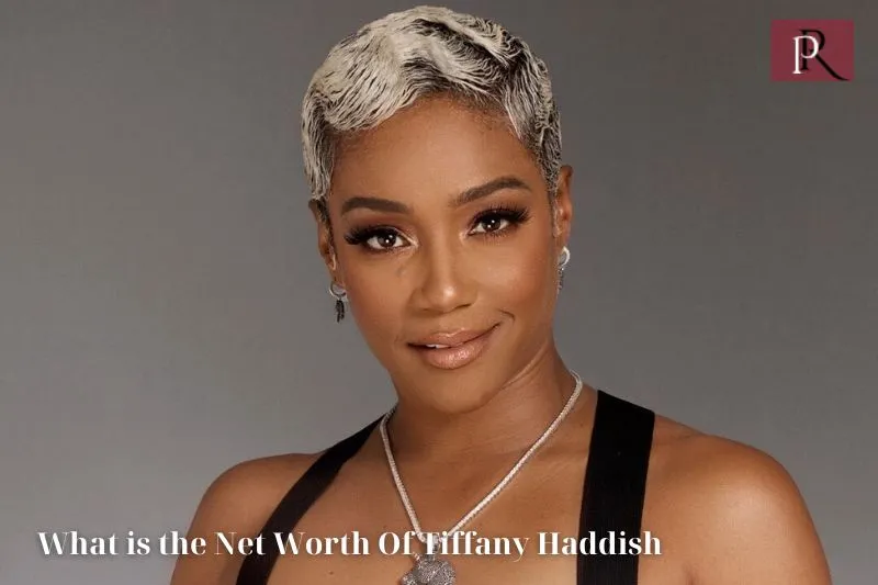 What is Tiffany Haddish's net worth in 2024