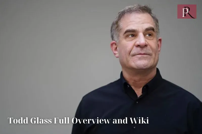 Complete overview of Todd Glass and Wiki