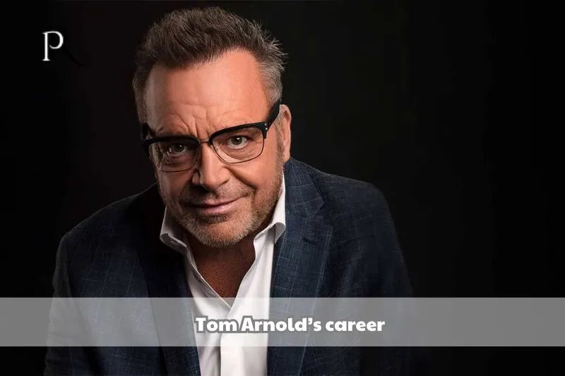 Tom Arnold's career