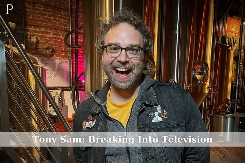 Tony Sam broke into television