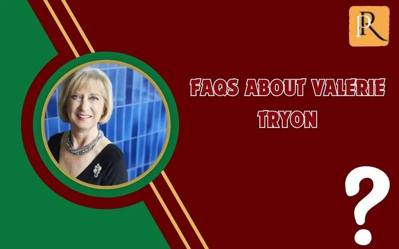 Frequently asked questions about Valerie Tryon