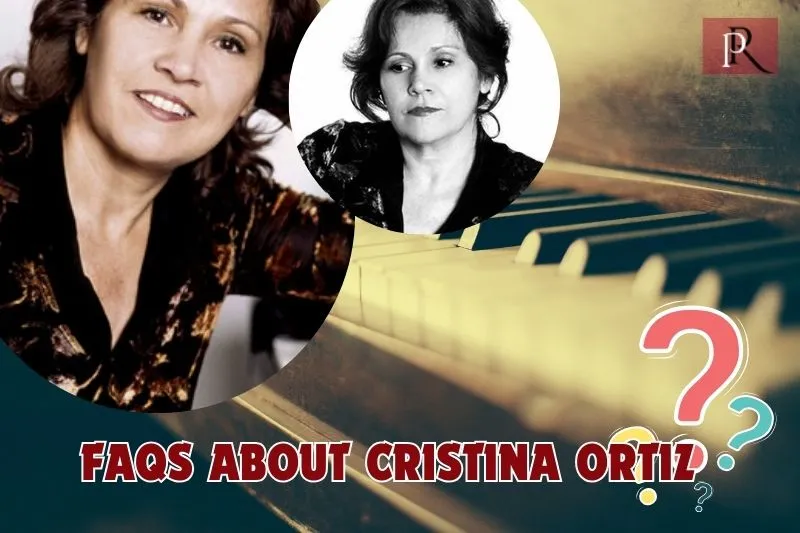 Frequently asked questions about Cristina Ortiz