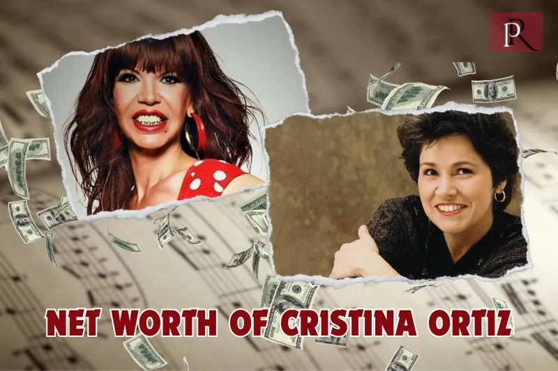 What is Cristina Ortiz net worth in 2024